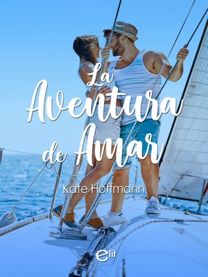cover image of La aventura de amar